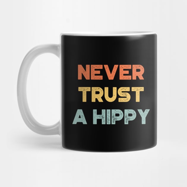 Never Trust A Hippy Vintage Retro (Sunset) by truffela